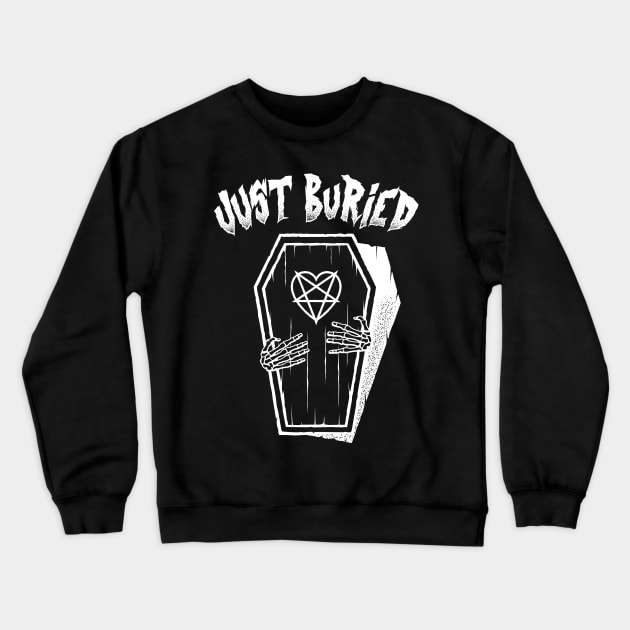 Just Buried Anniversary Coffin Crewneck Sweatshirt by Grandeduc